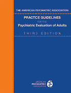 Graphic: Practice Guidelines for the Psychiatric Evaluation of Adults